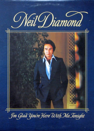 Neil Diamond : I'm Glad You're Here With Me Tonight (LP, Album, Pit)