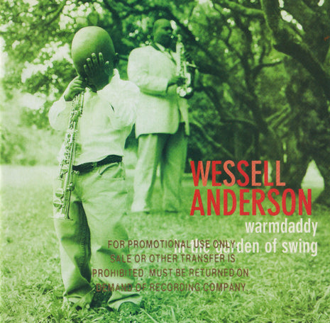 Wessell Anderson : Warmdaddy In The Garden Of Swing (CD, Album, Promo)