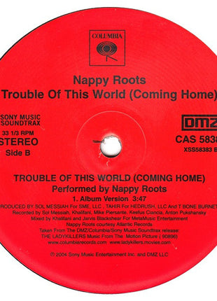 Nappy Roots : Trouble Of This World (Coming Home) (12")