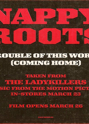 Nappy Roots : Trouble Of This World (Coming Home) (12")