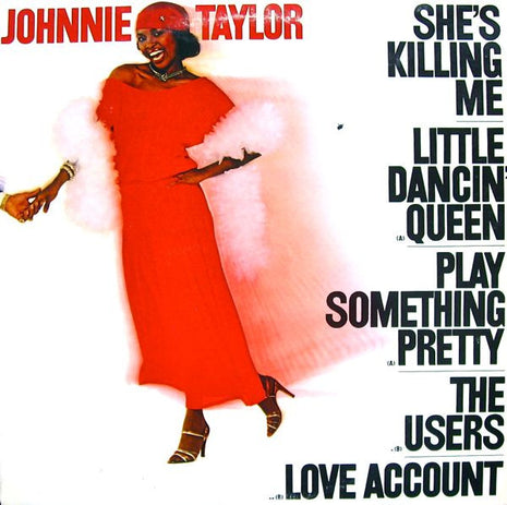 Johnnie Taylor : She's Killing Me (LP, Album)