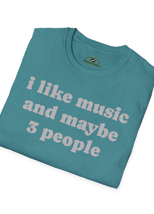 I like music and maybe 3 people T-Shirt | Funny Introvert Tee, Music Lover Shirt