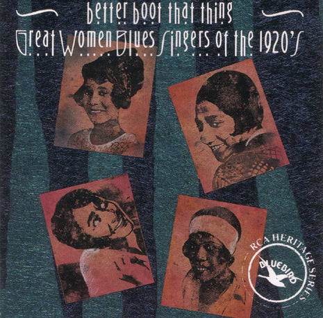 Various : Better Boot That Thing - Great Women Blues Singers Of The 1920's (CD, Comp, RM)
