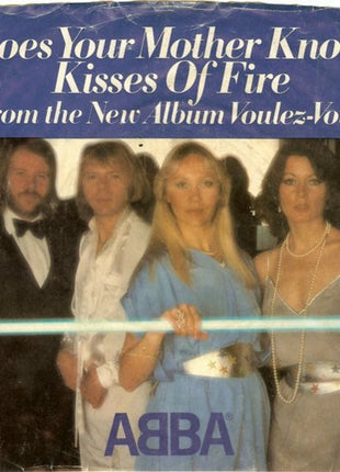 ABBA : Does Your Mother Know / Kisses Of Fire (7", Single, Spe)
