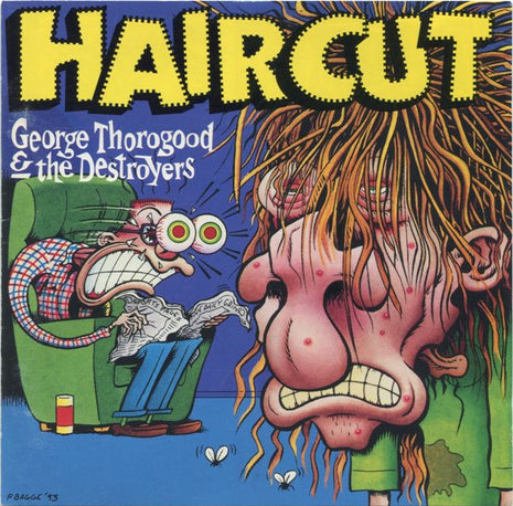 George Thorogood & The Destroyers : Haircut (CD, Album, Club)