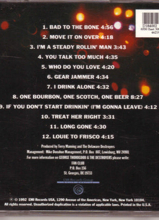 George Thorogood & The Destroyers : The Baddest Of George Thorogood And The Destroyers (CD, Comp, Club, RE)
