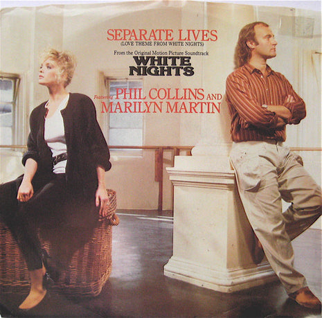 Phil Collins And Marilyn Martin : Separate Lives (Love Theme From White Nights) (7", All)
