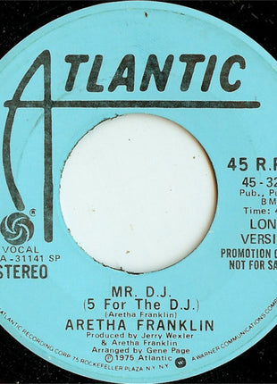 Aretha Franklin : Mr. D.J. (5 For The D.J.) (7", Promo, SP )