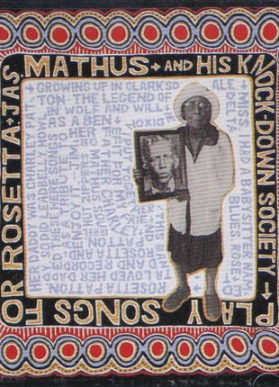 Jas. Mathus And His Knock-Down Society : Play Songs For Rosetta (CD, Album)