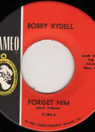 Bobby Rydell : Forget Him / Love, Love Go Away (7")