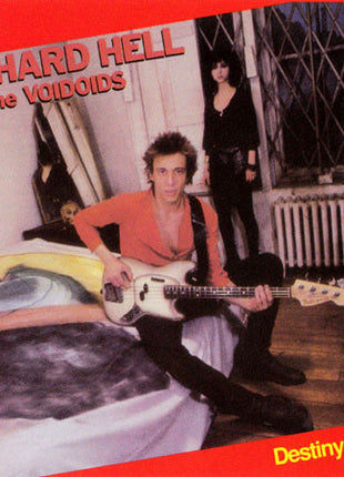 Richard Hell & The Voidoids : Destiny Street (CD, Album, RE)