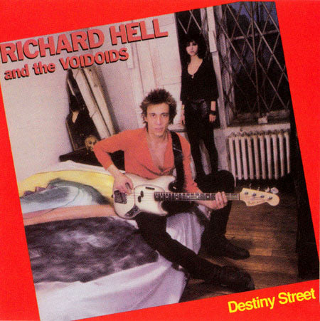 Richard Hell & The Voidoids : Destiny Street (CD, Album, RE)