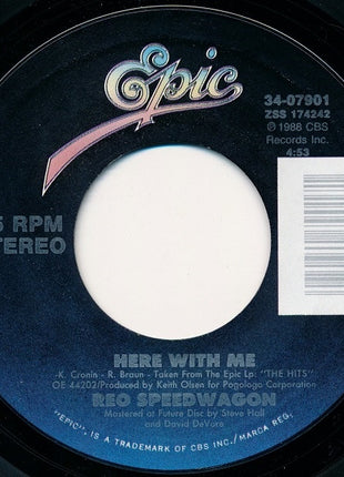 REO Speedwagon : Here With Me (7", Single, Styrene, Car)
