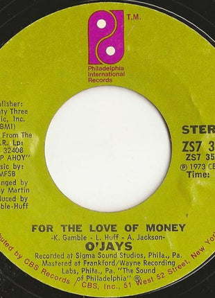 The O'Jays : For The Love Of Money / People Keep Tellin' Me (7", Single, Styrene)