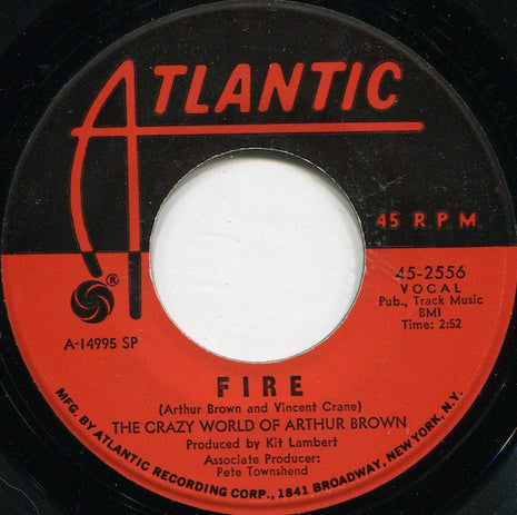 The Crazy World Of Arthur Brown : Fire / Rest Cure (7", Spe)