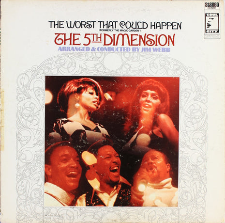 The Fifth Dimension : The Worst That Could Happen (Formerly "The Magic Garden") (LP, Album, RE)