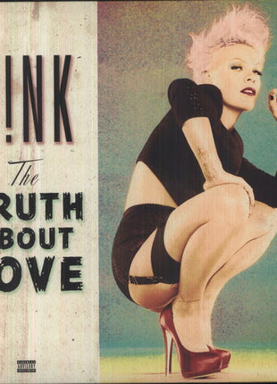the album cover for P!NK - The Truth About Love