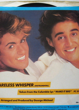 Wham! Featuring George Michael : Careless Whisper (7", Single, Styrene, Pit)