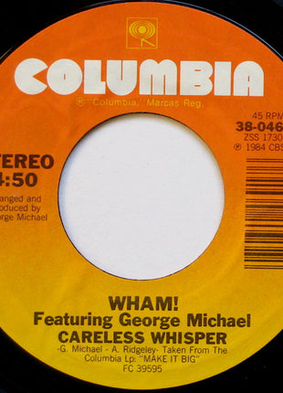 Wham! Featuring George Michael : Careless Whisper (7", Single, Styrene, Pit)