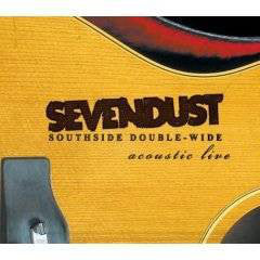 Sevendust : Southside Double-Wide Acoustic Live (CD, Album + DVD + Box)