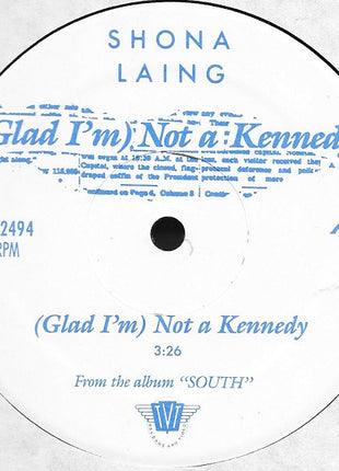 Shona Laing : (Glad I'm) Not A Kennedy / The Bishop (12", Promo)