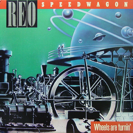 REO Speedwagon : Wheels Are Turnin' (LP, Album, Pit)