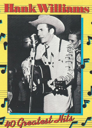 Hank Williams : 40 Greatest Hits (2xCD, Comp, Mono, RE)