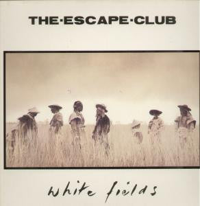 The Escape Club : White Fields (LP, Album, All)