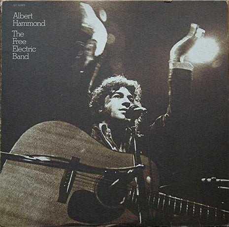 Albert Hammond : The Free Electric Band (LP, Album, Gat)