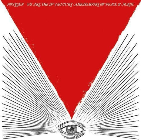 Foxygen - We Are The 21st Century Ambassadors Of Peace and Magic (Vinyl) (New (N))