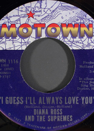 The Supremes : In And Out Of Love / I Guess I'll Always Love You (7", Roc)