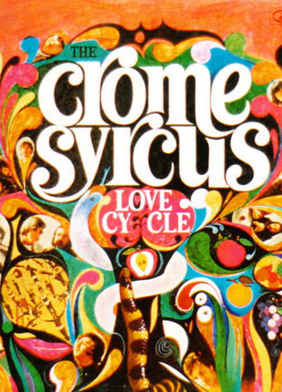 The Crome Syrcus : Love Cycle (LP, Album)