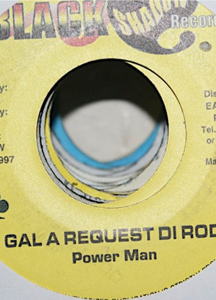 Powerman : Gal A Request Di Rod (7")