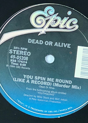 Dead Or Alive : You Spin Me Round (Like A Record) (Murder Mix) (12", Single)