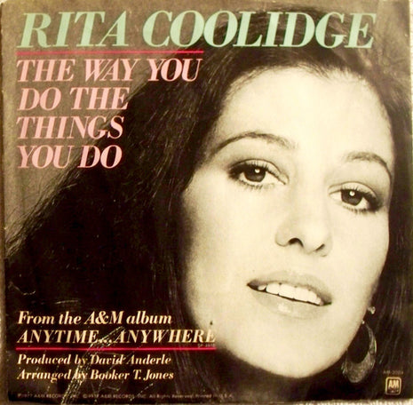 Rita Coolidge : The Way You Do The Things You Do (7", Styrene, Pit)