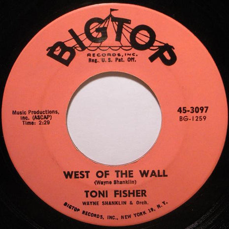 Toni Fisher : West Of The Wall (7", Single)