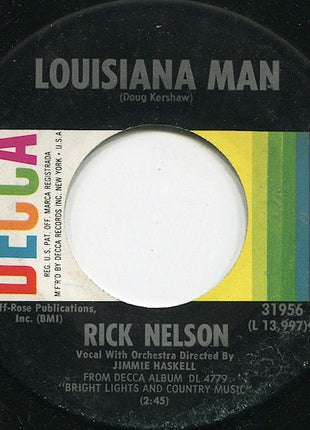 Ricky Nelson (2) : Louisiana Man / You Just Can't Quit (7")