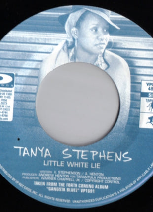 Tanya Stephens : Little White Lie / Tek Him Back (7")