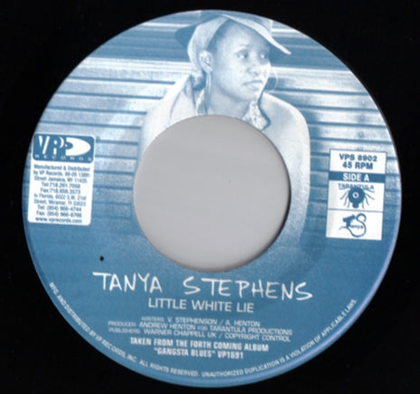 Tanya Stephens : Little White Lie / Tek Him Back (7")