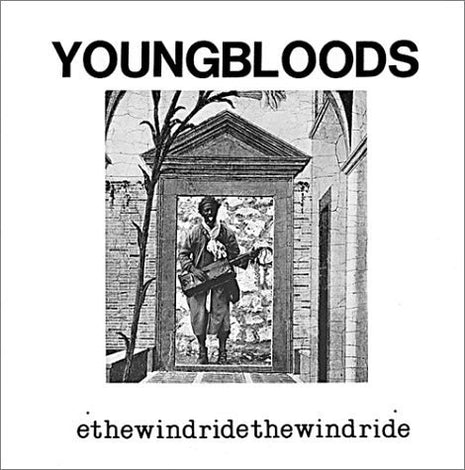 The Youngbloods : Ride The Wind (LP, Album, Pit)