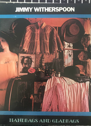 Jimmy Witherspoon : Handbags And Gladrags (LP)