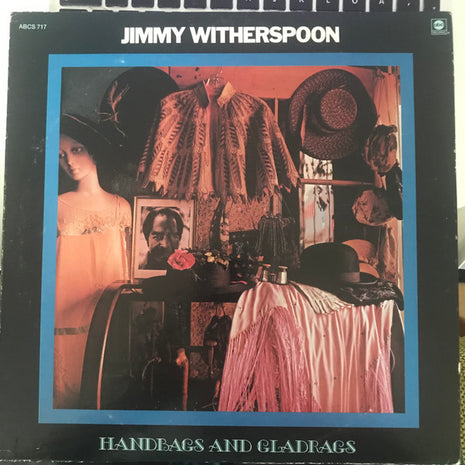 Jimmy Witherspoon : Handbags And Gladrags (LP)