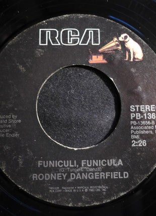 Rodney Dangerfield : Rappin' Rodney / Funiculi, Funicula (7", Styrene, Ind)