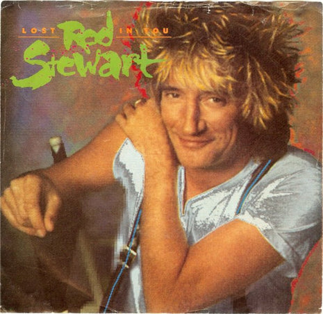 Rod Stewart : Lost In You (7", Single)