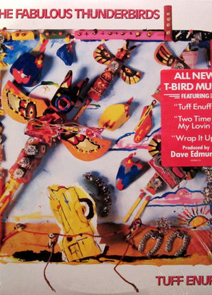 The Fabulous Thunderbirds : Tuff Enuff (LP, Album, Car)