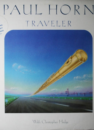 Paul Horn With Christopher Hedge : Traveler (LP, Album)