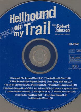 Various : Hellhound On My Trail (Songs Of Robert Johnson) (CD, Album, Promo)
