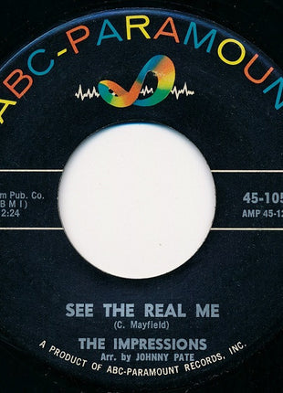 The Impressions : You Must Believe Me / See The Real Me (7", Single)