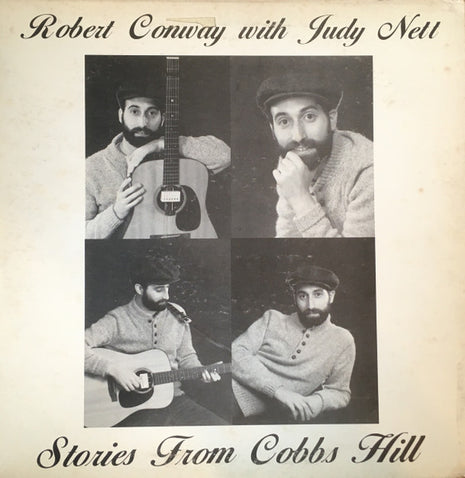 Robert Conway (4), Judy Nett : Stories From Cobbs Hill (LP, Album)