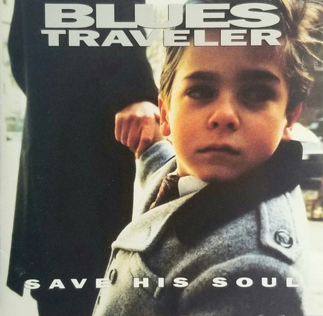 Blues Traveler : Save His Soul (CD, Album)